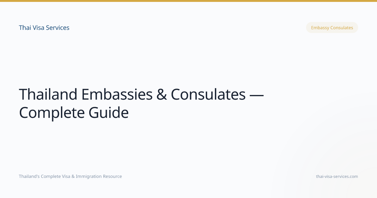 Thai Embassies & Consulates: Worldwide Locations List